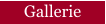 Gallerie